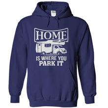 Load image into Gallery viewer, Home Is Where You Park It - T Shirt - navyblue_2b921fed-5e00-4ff2-8641-e294fa035610