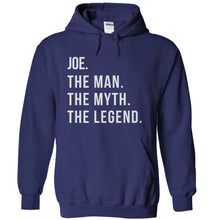 Load image into Gallery viewer, Joe. The Man. The Myth. The Legend. - T Shirt - navyblue_3b214cc2-ea92-40be-af61-e547a707fa72