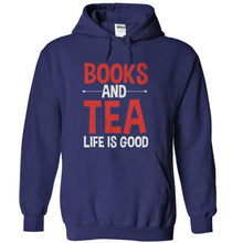 Load image into Gallery viewer, Books and Tea. Life Is Good - T Shirt - navyblue_402d231e-2957-40b8-aa58-16d7c70cbca4