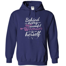 Load image into Gallery viewer, Behind Every Successful Woman Is Herself - T Shirt - navyblue_41869ffd-e3b6-4843-9011-53ea8c28fa30