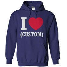 Load image into Gallery viewer, I Love (Custom) - Personalized - T Shirt - navyblue_4c498686-324d-4b8f-b422-f4543302b30a
