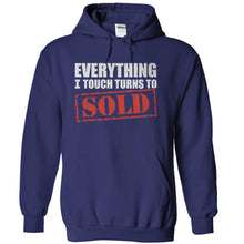 Load image into Gallery viewer, Everything I Touch Turns To Sold - T Shirt - navyblue_4f1bdd65-106b-4fa4-b328-90ae56b716fe