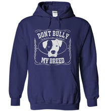 Load image into Gallery viewer, Don't Bully My Breed - T Shirt - navyblue_642342ba-a7f6-4ecd-8acd-e913a894c77d