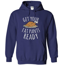 Load image into Gallery viewer, Get Your Fat Pants Ready - T Shirt - navyblue_71436e87-9eaf-4252-a865-297b981ce8f7