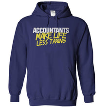 Load image into Gallery viewer, Accountants Make Life Less Taxing - T Shirt - navyblue_77b5217e-9493-4610-8cbd-489edba7a371