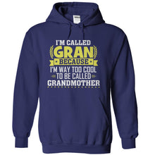 Load image into Gallery viewer, I'm Called Gran Because I'm Way Too Cool for Grandmother - T Shirt - navyblue_852d2489-f691-4779-abb2-b2d3989c38aa