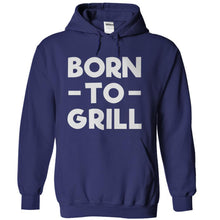 Load image into Gallery viewer, Born To Grill - T Shirt - navyblue_86c482cf-24ee-407d-9643-4587e9699ad4