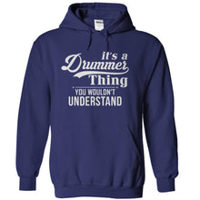 Load image into Gallery viewer, It's A Drummer Thing, You Wouldn't Understand - T Shirt - navyblue_8d64dd10-fb19-45d5-a548-d1d14549a76d