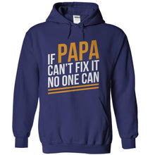 Load image into Gallery viewer, If Papa Can't Fix It, No One Can - T Shirt - navyblue_8fdda7f4-9458-4c44-ba51-43f4a70699da