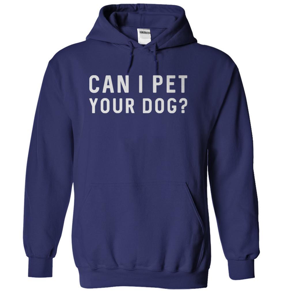 Load image into Gallery viewer, Can I Pet Your Dog? - T Shirt - navyblue_95e276f4-f0ec-414f-81ea-e257e4d075eb