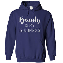 Load image into Gallery viewer, Beauty Is My Business - T Shirt - navyblue_96b7d648-2740-4f94-b17e-ebe28a2be17e