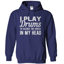 Load image into Gallery viewer, I Play Drums To Silence The Voices In My Head - T Shirt - navyblue_a1e52344-eea5-4645-9a8d-227398b8ba65