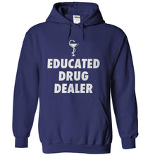 Load image into Gallery viewer, Educated Drug Dealer - T Shirt - navyblue_a8a6dc47-f3fc-4d16-ac07-b4f409a9073c