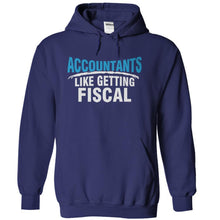 Load image into Gallery viewer, Accountants Like Getting Fiscal - T Shirt - navyblue_a9f1a80d-28eb-4b78-83b9-b471890ffe82