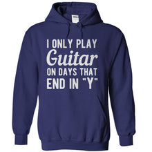 Load image into Gallery viewer, I Only Play Guitar On Days That End In Y - T Shirt - navyblue_b341c062-66a2-4ec2-8979-722a3feca86c