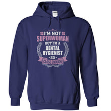 Load image into Gallery viewer, I'm Not Superwoman, But I'm a Dental Hygienist - T Shirt - navyblue_b5c08d74-8258-4d31-b59b-732d555de775
