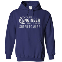 Load image into Gallery viewer, I'm An Engineer, What's Your Super Power? - T Shirt - navyblue_b7f2d0ed-da48-46e1-9a5a-7b7792a13aa9