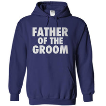 Load image into Gallery viewer, Father Of the Groom - T Shirt - navyblue_b9abaed8-c111-458b-b1e9-a36d8030b798