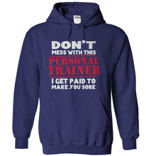 Load image into Gallery viewer, Don't Mess With This Personal Trainer - T Shirt - navyblue_bd7b0331-719f-4e74-bc01-e4641869a9ba