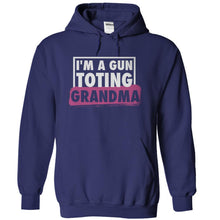 Load image into Gallery viewer, I'm A Gun Toting Grandma - T Shirt - navyblue_c0deb896-7292-4095-932c-d0c54d98a98f