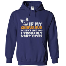 Load image into Gallery viewer, If My Chihuahua Doesn't Like You - T Shirt - navyblue_c60038c4-d17d-421e-a19a-f4b6f501ccbe