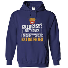 Load image into Gallery viewer, I Thought You Said Extra Fries - T Shirt - navyblue_c7abcb83-2697-4b78-b0f2-369300ca6fe4