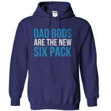 Load image into Gallery viewer, Dad Bods Are The New Six Pack - T Shirt - navyblue_d590bc10-a648-46b0-af84-60b771094cde