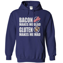 Load image into Gallery viewer, Bacon Makes Me Glad. Gluten Makes Me Mad. - T Shirt - navyblue_d88a5b3e-1234-4123-aa62-4b30a8baf10c