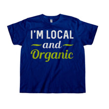 Load image into Gallery viewer, I'm Local And Organic - Kids - navyblue_da0936ae-b41b-4e96-8917-ed23fca3abbb