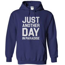 Load image into Gallery viewer, Just Another Day In Paradise - T Shirt - navyblue_db3bc2ce-c63f-44e9-a2b0-b5f20fb03895