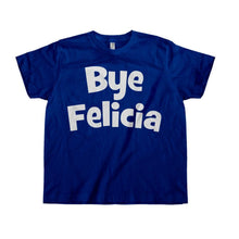 Load image into Gallery viewer, Bye Felicia - Kids - navyblue_db504b8b-3a05-4855-a49b-01f2e0f50f0b