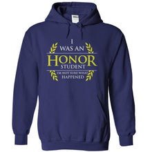 Load image into Gallery viewer, I Was An Honor Student - T Shirt - navyblue_df128ad3-f6d5-42ea-aebf-c15c7a05e509