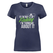 Load image into Gallery viewer, If I'm Not Fishing I'm Thinking About It - T Shirt - navyblue_e5d2b14e-8b4c-4342-b8bc-2cdc0dd67428