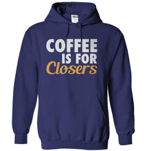 Load image into Gallery viewer, Coffee Is For Closers - T Shirt - navyblue_e68d1ccb-7dca-49bc-a88a-d314433e933e