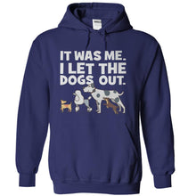 Load image into Gallery viewer, I Let The Dogs Out - T Shirt - navyblue_e845bcba-6108-4cc8-803f-ac4e7c9f8e3b
