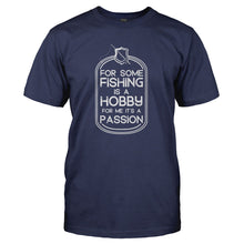 Load image into Gallery viewer, Fishing is a Passion - T Shirt - navyblue_e9a2ae62-5596-4dd5-bec1-8f28ae59e9e1