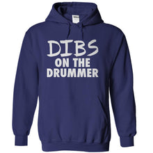 Load image into Gallery viewer, Dibs On The Drummer - T Shirt - navyblue_f21d1322-4b3e-4017-bbc3-b6cf0a66d15d