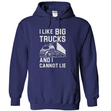 Load image into Gallery viewer, I Like Big Trucks and I Cannot Lie - T Shirt - navyblue_f527db12-53a3-4ccc-a73e-30d26631e69f