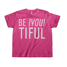 Load image into Gallery viewer, Be {You} Tiful - Kids - pink