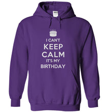 Load image into Gallery viewer, I Can't Keep Calm, It's My Birthday - T Shirt - purple_0af9d428-beaa-4dc3-872f-68c33624a7c4