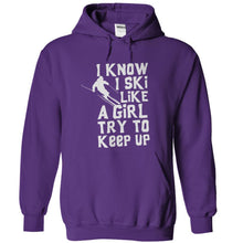 Load image into Gallery viewer, I Know I Ski Like A Girl. Try To Keep Up. - T Shirt - purple_2753972f-c45b-4a7d-8691-319e584c1679