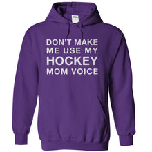 Load image into Gallery viewer, Don't Make Me Use My Hockey Mom Voice - T Shirt - purple_48807dda-25c7-4714-8d36-483d91536589