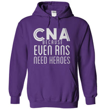Load image into Gallery viewer, CNA Because Even RNs Need Heroes - T Shirt - purple_533af672-0766-4a94-b081-9878a7ca2969
