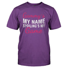 Load image into Gallery viewer, Gammy's My Name. Spoiling's My Game. - T Shirt - purple_65f975ac-d50d-4188-9912-70566951154f