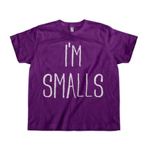 Load image into Gallery viewer, I'm Smalls - Kids - T Shirt - purple_7e228bc0-7fc5-4ae5-bd29-2ea15da7e406