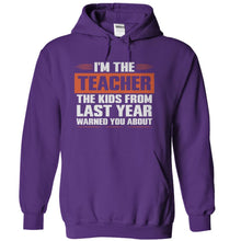 Load image into Gallery viewer, I'm The Teacher The Kids From Last Year Warned You About - T Shirt - purple_ba8e1621-f898-4b6f-a2fe-c6e736d8a9b1