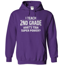 Load image into Gallery viewer, I Teach 2nd Grade What's Your Super Power - T Shirt - purple_ca0b005f-1887-4a1d-800c-433a9b65e2b0