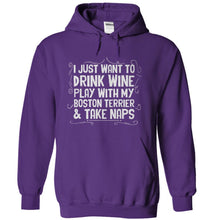Load image into Gallery viewer, Drink Wine, Play With My Boston Terrier and Take Naps - T Shirt - purple_d54af500-8658-41de-89ed-4287e70fc43a