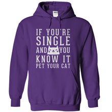 Load image into Gallery viewer, If You're Single And You Know It Pet Your Cat - T Shirt - purple_d6f03129-6404-4134-bbf9-ac0541a4c53f