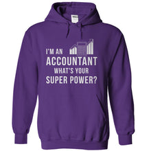 Load image into Gallery viewer, I'm An Accountant, What's Your Superpower? - T Shirt - purple_e2712c82-a283-4632-bada-4a6ca2466ea3